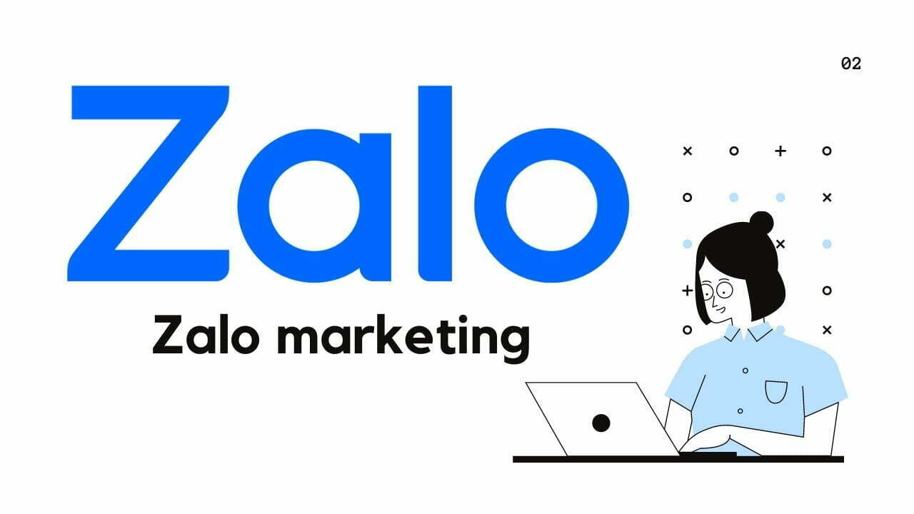 Vì sao nên sử dụng Zalo Marketing?